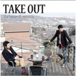 테이크 아웃 Take Out - Take Out Music Mini Album