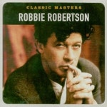 CD Robbie Robertson - Classic Masters 로비 로버트슨 - 클래식 마스터