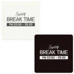 Sorry BREAK TIME 부착형 정사각 안내판