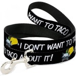 Dog Leash Taco Cat I Dont Want to Taco Bout It 10 2 m 길이 3 8 cm 너비