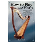 하프 연주 방법 초보자를 위한 단계별 레슨 기법 아름다운 노래로 연주의 기술 마스터하기