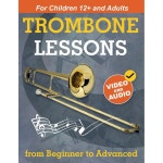 초급부터 고급까지 트롬본 레슨 청소년과 성인을 위한 초급 15곡 첫 번째 책 단계별로