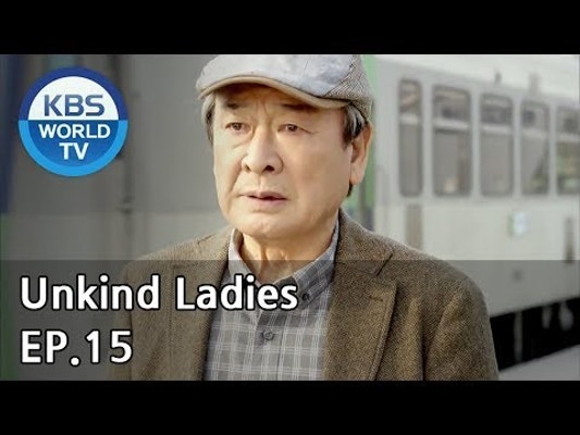 Unkind Ladies | 착하지 않은 여자들 EP.15 [SUB : KOR, ENG, CHN, MLY, VIE, IND] | 동영상