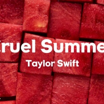 Taylor Swift(테일러 스위프트) - Cruel Summer 피아노 커버와 악보