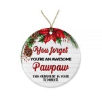 JPKDesigns You Forget Youre an Awesome Pawpaw 장식품 - 포포 크리스마스 장식 재미있는 세라믹 양면에 인쇄된 선물 423670... 