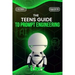 청소년을 위한 신속한 엔지니어링 가이드 AI (틴테크 시리즈) : 위드바이123