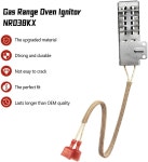 SIIMOO NR038KX Gas Range Oven Ignitor Fit for Thor HRG3026U HRG3080U HRG3031U HRG3618U HRG3609U : 스프링하우스99