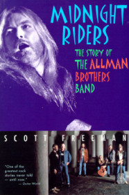 Midnight Riders: The Story of the Allman Brothers Band (The Story of the Allman Brothers Band)