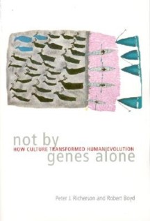 Not by Genes Alone: How Culture Transformed Human Evolution (How Culture Transformed Human Evolution)