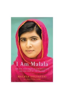 I Am Malala: The Girl Who Stood Up for Education and Was Shot by the Taliban (The Story of the Girl Who Stood Up for Education an Was Shot by the Taliban)