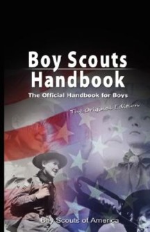 Boy Scouts Handbook: The Official Handbook for Boys, the Original Edition (The Official Handbook for Boys, the Original Edition)