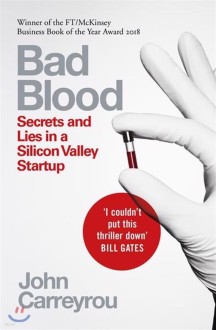 Bad Blood (Secrets and Lies in a Silicon Valley Startup : 제니퍼 로렌스 주연 영화 배드 블러드 원작 소설)