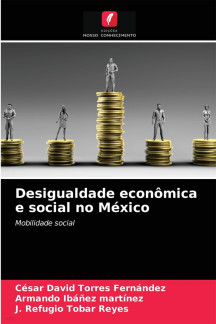 Desigualdade economica e social no Mexico