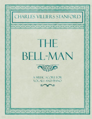 The Bell-Man - A Music Score for Vocals and Piano
