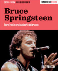 Bruce Springsteen (Songwriting Secrets, Revised and Updated)