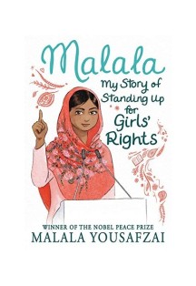 Malala: My Story of Standing Up for Girls’ Rights (My Story of Standing Up for Girls’ Rights)