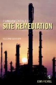 Fundamentals of Site Remediation for Metal and Hydrocarbon-Contaminated Soils, 2/e Paperback