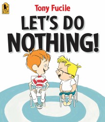Let’s Do Nothing!
