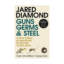 Guns, Germs and Steel [빌 게이츠 추천도서] (A short history of everybody for the last 13,000 years *『총, 균, 쇠 』 영어원서)