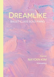 Dreamlike (Ballet class solo piano)