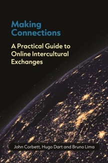 Making Connections A Practical Guide to Online Intercultural Exchanges (Hardcover)