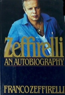 Zeffirelli: An Autobiography | 프란코 제피렐리 | Franco Zeffirelli | Grove Press | 1986년