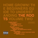루츠나인(ROOTS9) | (수입) The Roots - Vol.2 Home Grown The Beginners Guide To Understanding / 루츠 - 2집 : SORI
