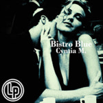 (수입LP) Cyntia M. - Bistro Blue (180g 오디오파일 Limited Edition) / 신티아 엠 - 비스트로 블루 : SORI