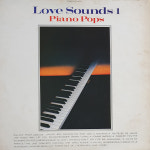 Love Sounds 1 - Piano Pops 엘피 LP (자켓NM 음반M) 최저가 POP 연주곡 JAZZ 재즈 팝송 가요 레코드판 중고엘피 : 명랑오디오