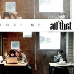 올댓 All That Love Me : 투데이뮤직