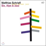 에이씨티 CD Matthias Schriefl - Six Alps Jazz