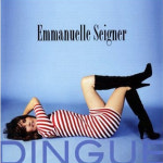 Emmanuelle Seigner - Dingue / 엠마누엘 자이그너 - Dingue : SORI