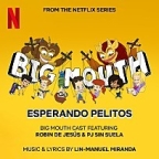 Esperando Pelitos (from the Netflix Series "Big Mouth") (Feat. Robin de Jesús, PJ Sin Suela) 이미지