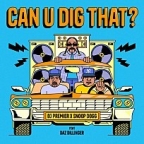 Can U Dig That? Pt. 2 (Feat. Daz Dillinger) 이미지