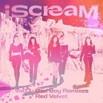 iScreaM Vol.12 : Bad Boy Remixes 이미지