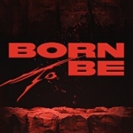 BORN TO BE 이미지