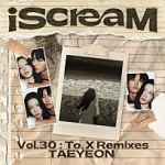 iScreaM Vol.30 : To. X Remixes 이미지