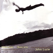 African Swim and Manny & Lo - Two Film Scores By John Lurie 이미지