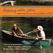 Fishing With John - Original Music From The Series By John Lurie 이미지