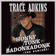 Honky Tonk Badonkadonk: The Remixes 이미지