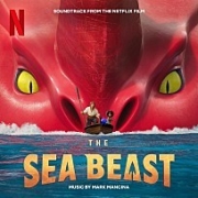 The Sea Beast (Soundtrack from the Netflix Film) 이미지