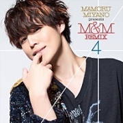 Mamoru Miyano Presents M&M (Remix) 이미지