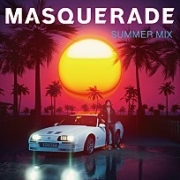 Masquerade (Summer Mix) 이미지