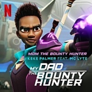 Mom the Bounty Hunter (from the Netflix Series "My Dad the Bounty Hunter") 이미지