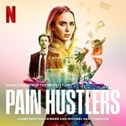 Pain Hustlers (Soundtrack from the Netflix Film) 이미지