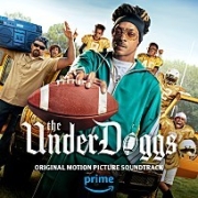 The Underdoggs (Original Motion Picture Soundtrack) 이미지