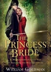 The Princess Bride(S. Morgenstern's Classic Tale of True Love and High Adventure) 이미지