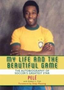 My Life and the Beautiful Game (Paperback)(The Autobiography of Pele) 이미지