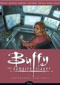 Buffy the Vampire Slayer Season 8 Volume 5: Predators and Prey(Predators and Prey) 이미지