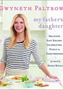 My Father's Daughter(Delicious, Easy Recipes Celebrating Family & Togetherness) 이미지